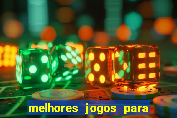 melhores jogos para android de todos os tempos